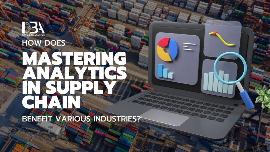 Mastering Analytics in Supply Chain